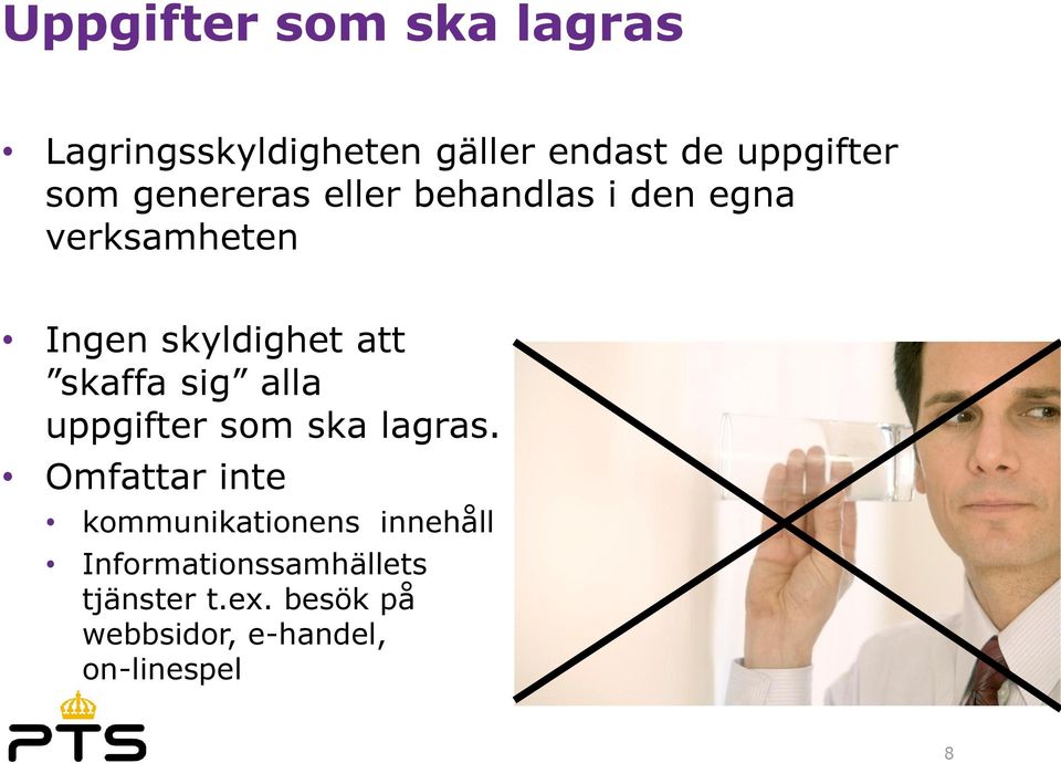 sig alla uppgifter som ska lagras.