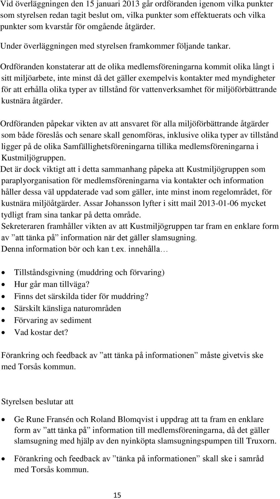 för vattenverksamhet för miljöförbättrande kustnära åtgärder.