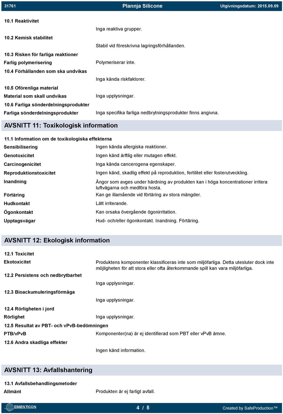 AVSNITT 11: Toxikologisk information 11.