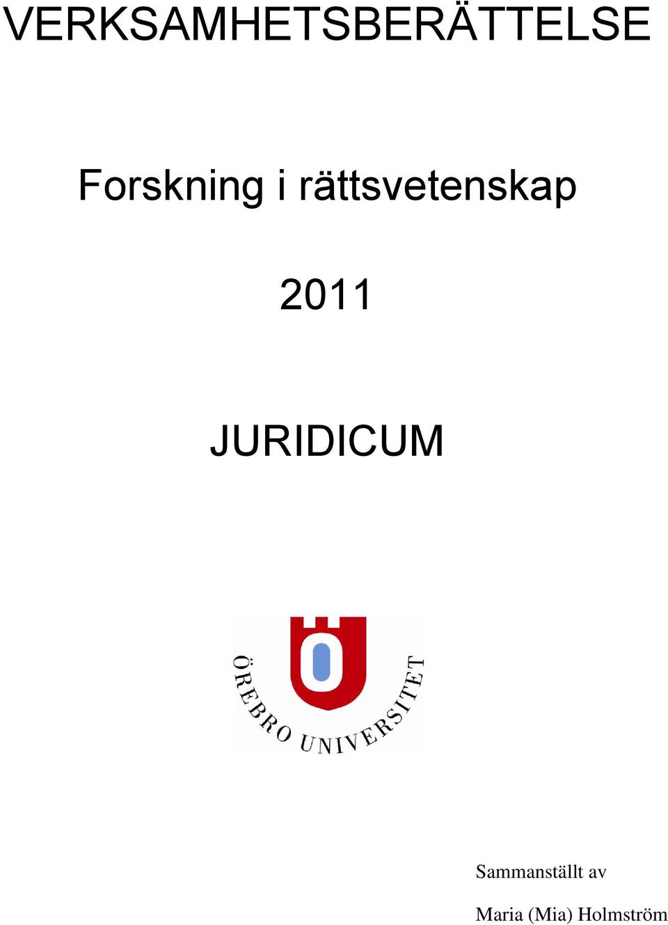 rättsvetenskap 2011