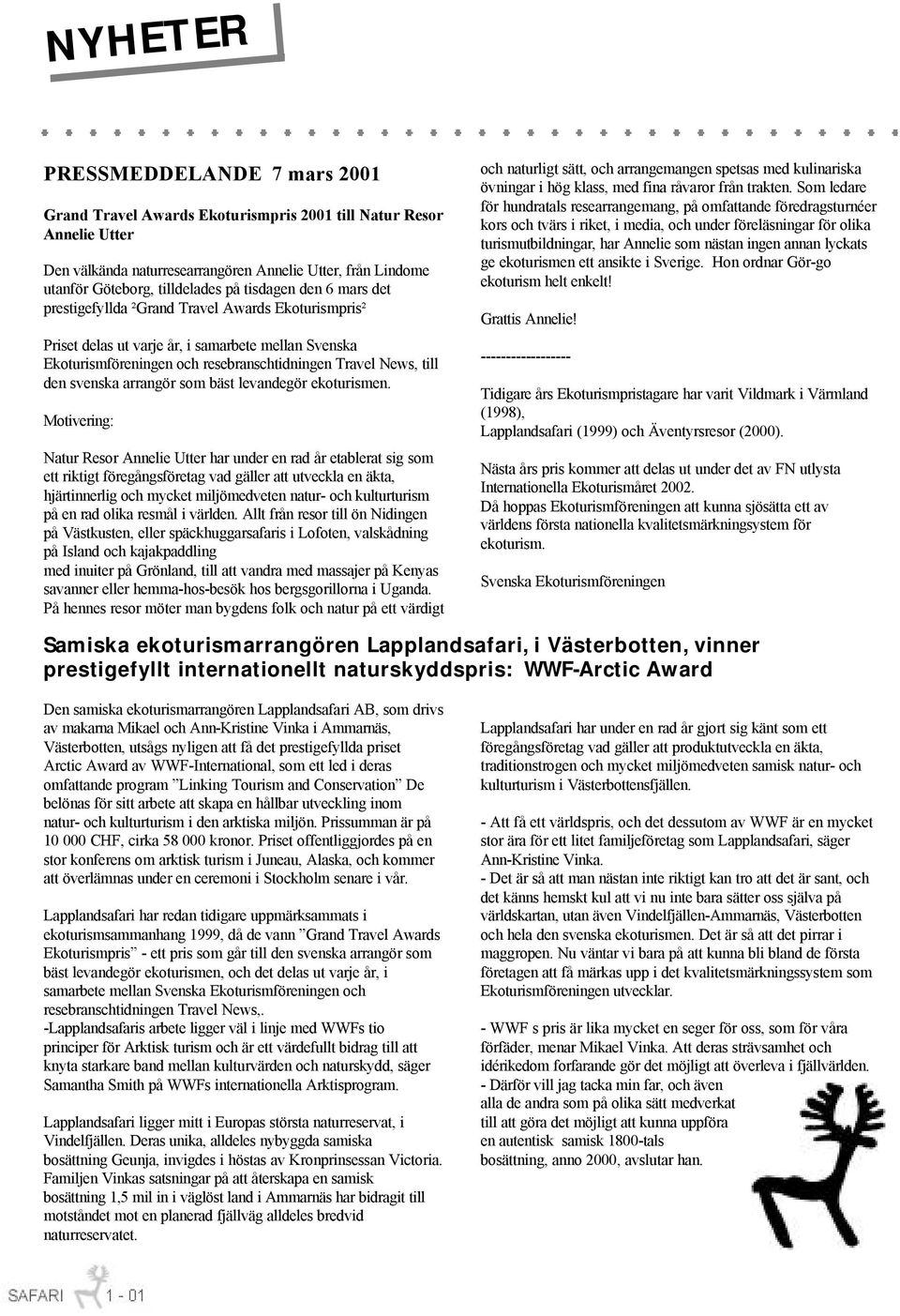 svenska arrangör som bäst levandegör ekoturismen.