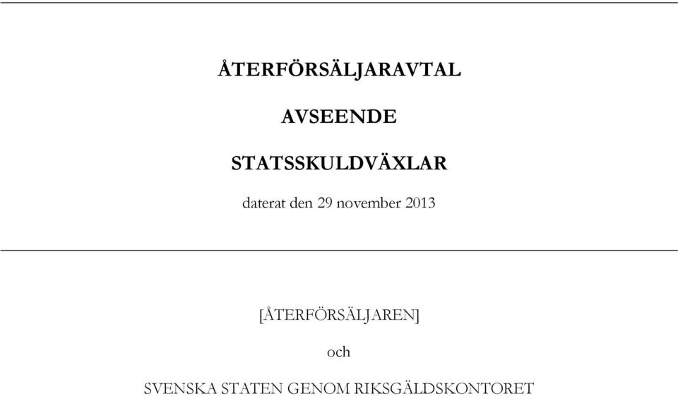 november 2013 [ÅTERFÖRSÄLJAREN]