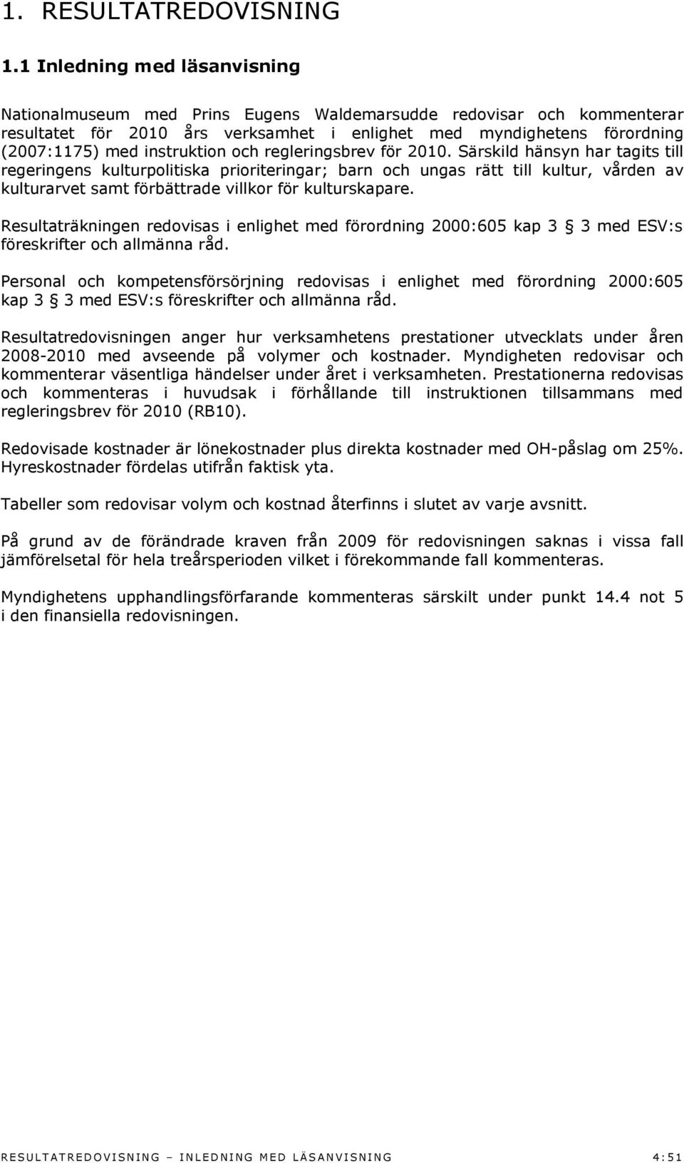 instruktion och regleringsbrev för 2010.