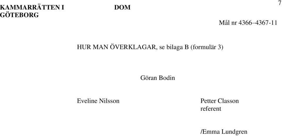 B (formulär 3) Göran Bodin Eveline