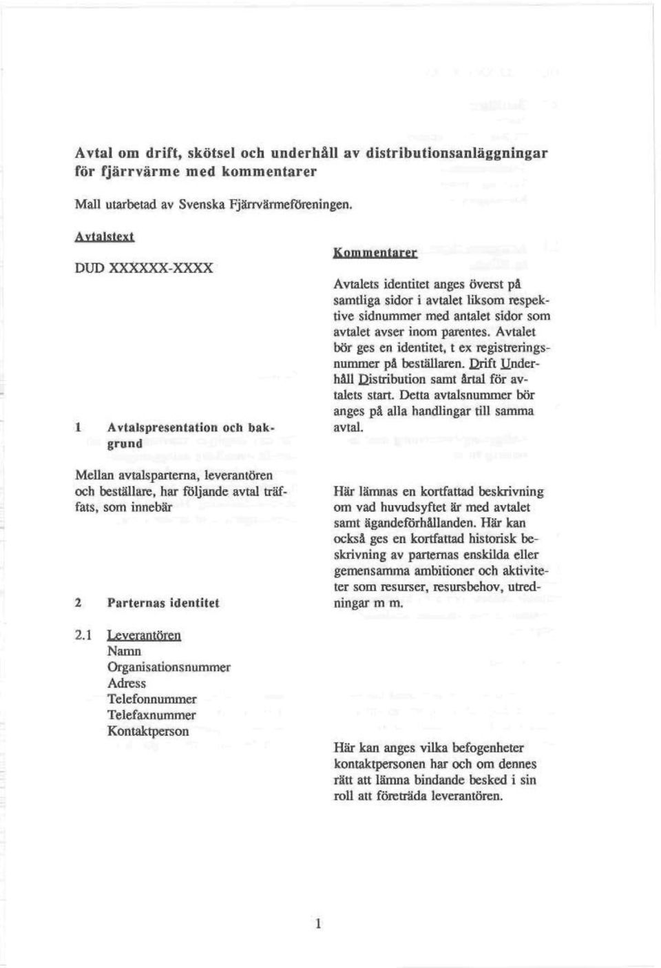 Avale bör ges en denes ex regsrerngsnummer pä besällaren. Drf Underhåll Dsrbuon sam åral för avales sar.