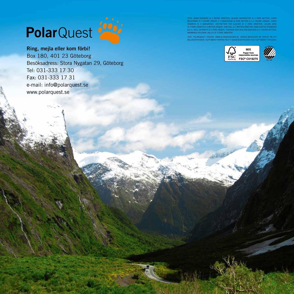 (BAKSIDA & S 3 NEDRE MITTEN), WAIMANGU VOLCANIC VALLEY (S 3 ÖVRE VÄNSTER) Min 12 mm hög TEXT: POLARQUEST. DESIGN: WWW.ALINDERDESIGN.SE.