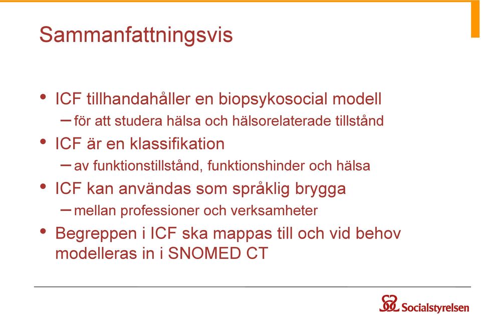 funktionshinder och hälsa ICF kan användas som språklig brygga mellan professioner