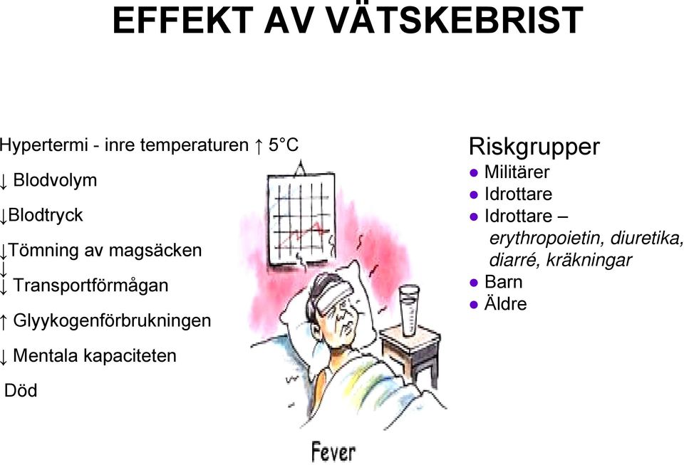 Glyykogenförbrukningen Riskgrupper Militärer Idrottare Idrottare