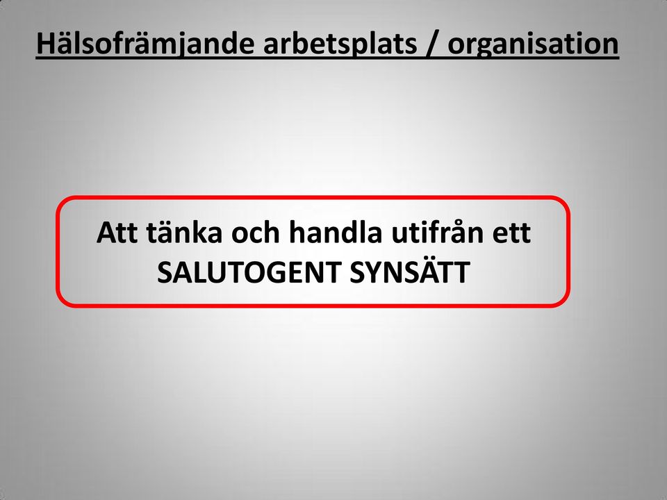 organisation Att tänka