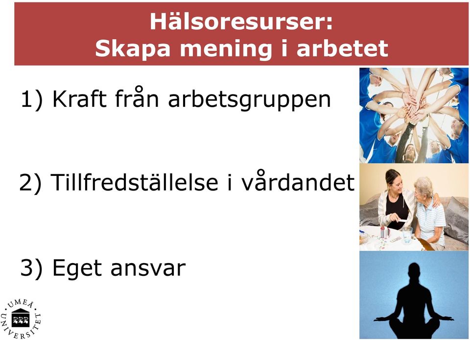 arbetsgruppen 2)