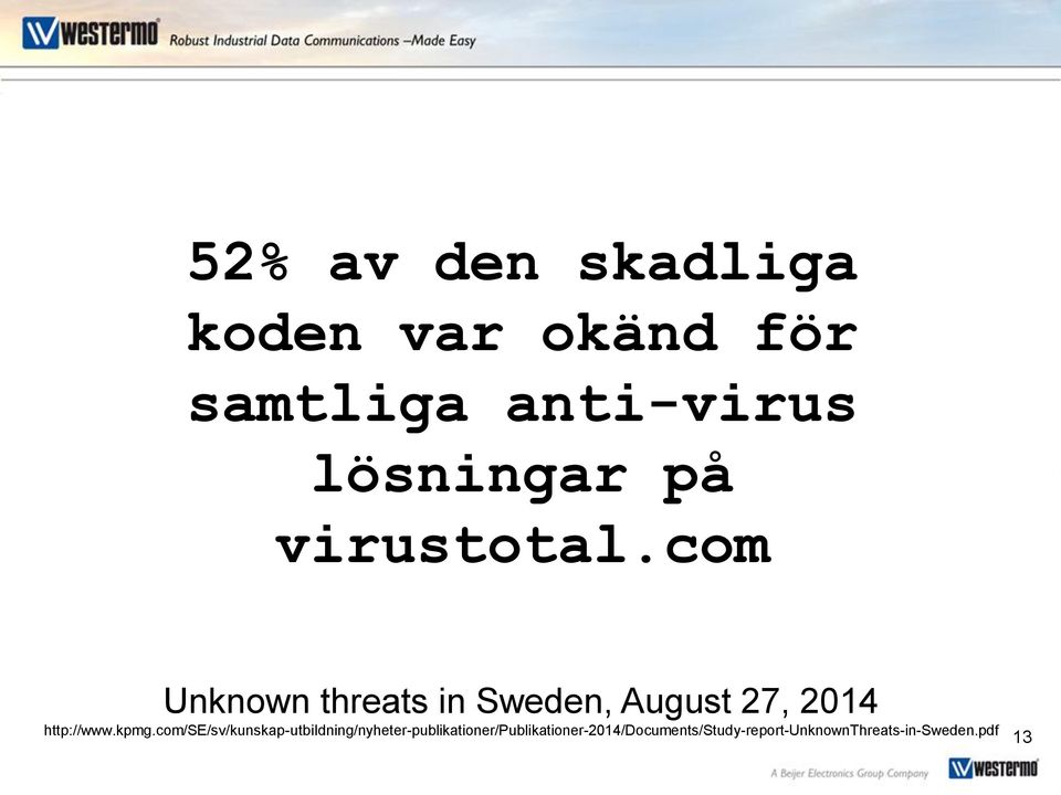 com Unknown threats in Sweden, August 27, 2014 http://www.kpmg.
