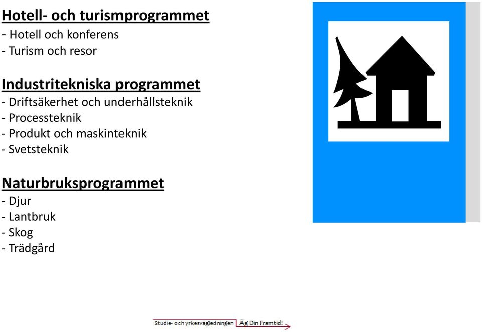 underhållsteknik - Processteknik - Produkt och maskinteknik -