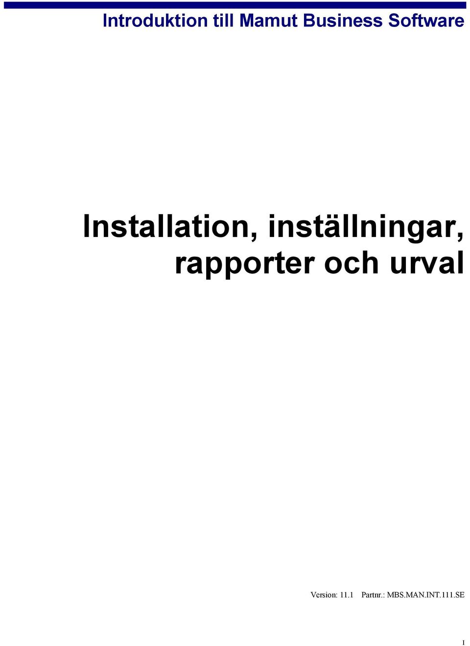 inställningar, rapporter och