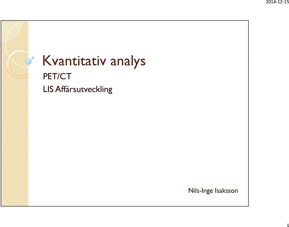 PET/CT LIS