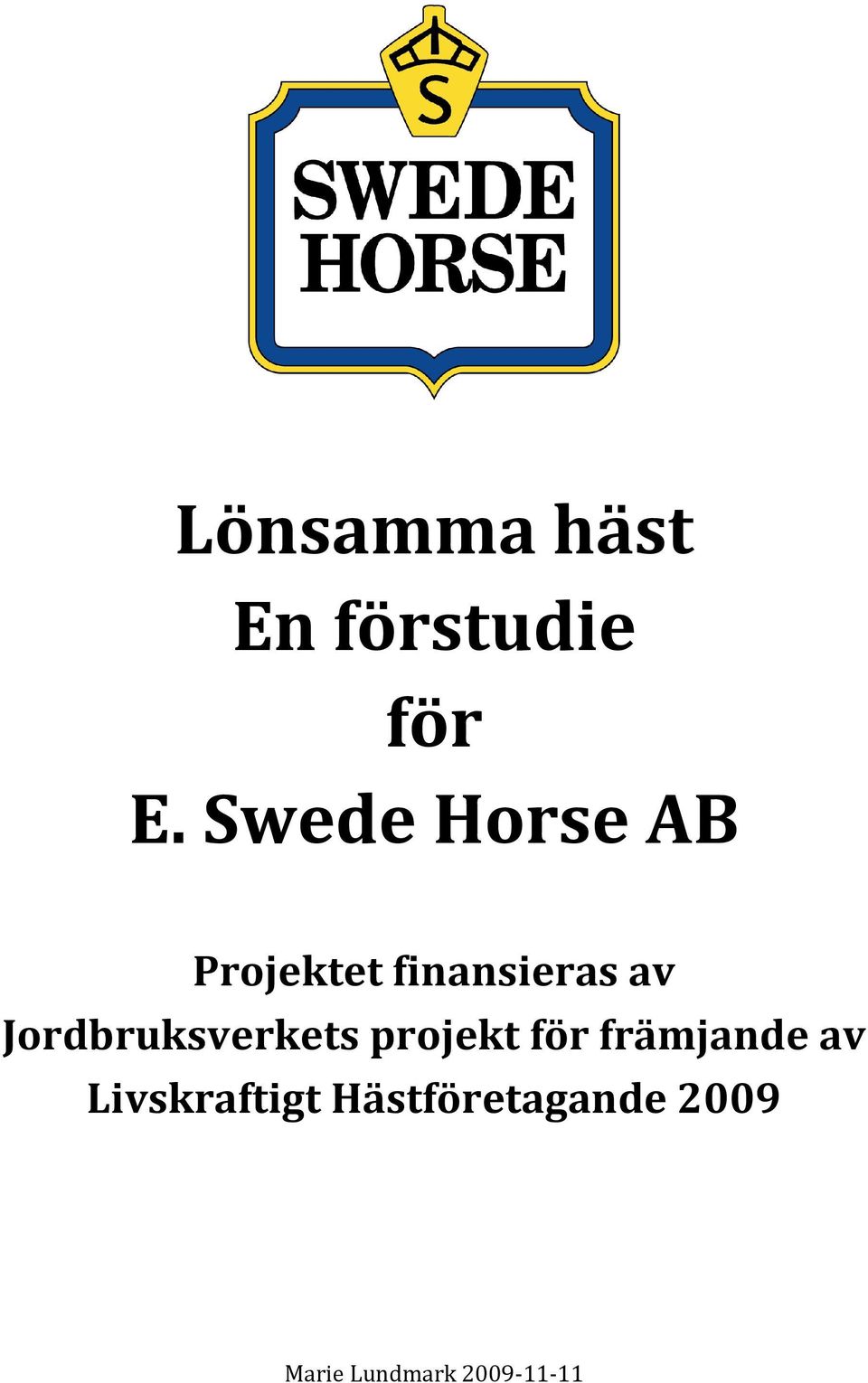 Jordbruksverkets projekt för främjande av