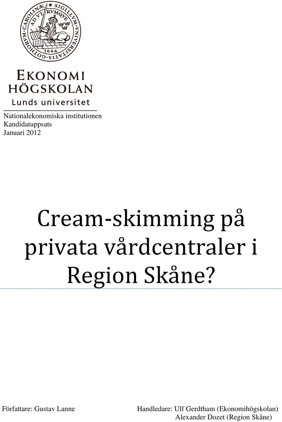 Region Skåne?