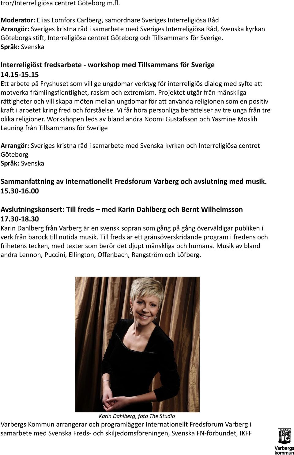 centret Göteborg och Tillsammans för Sverige. Interreligiöst fredsarbete - workshop med Tillsammans för Sverige 14.15-15.