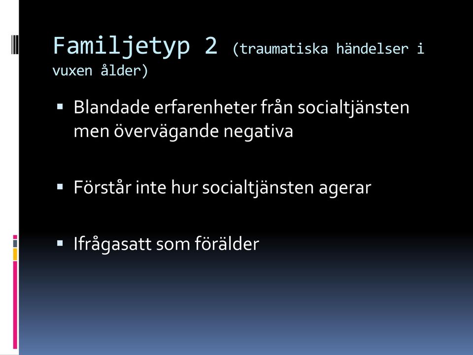 socialtjänsten men övervägande negativa