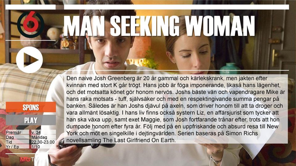 Joshs bäste vän och vapendragare Mike är hans raka motsats - tuff, självsäker och med en respektingivande summa pengar på banken.