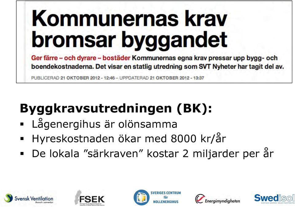 Hyreskostnaden ökar med 8000