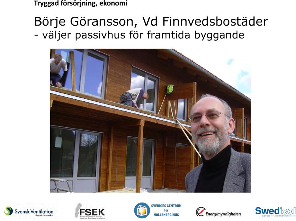 Vd Finnvedsbostäder -