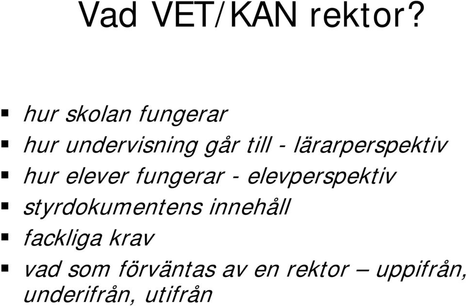 lärarperspektiv hur elever fungerar - elevperspektiv
