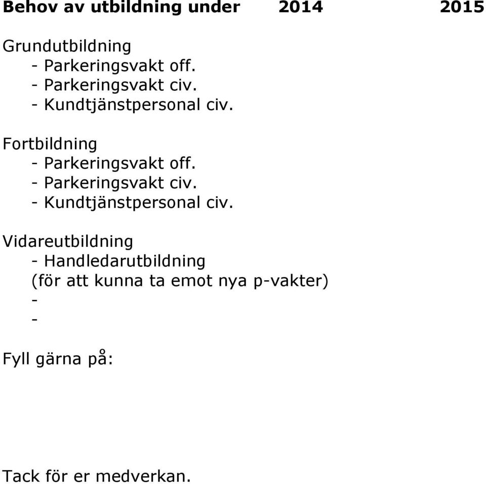 Fortbildning - Parkeringsvakt off.