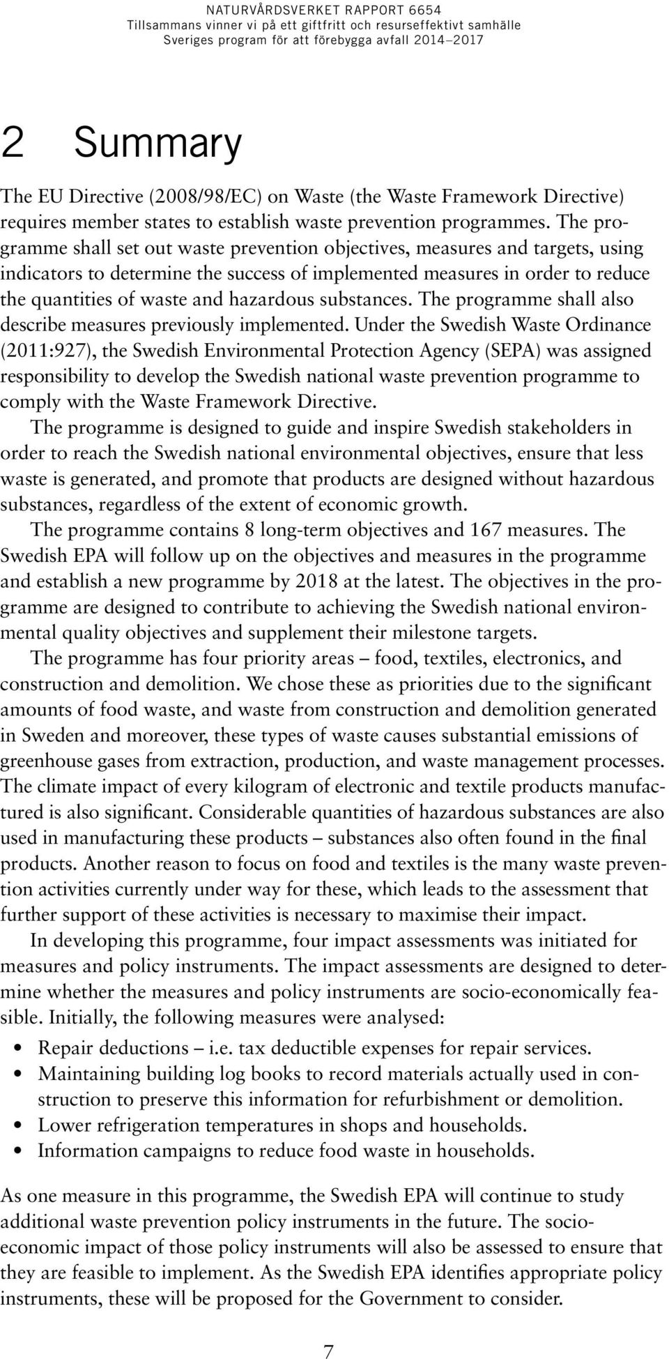 hazardous substances. The programme shall also describe measures previously implemented.