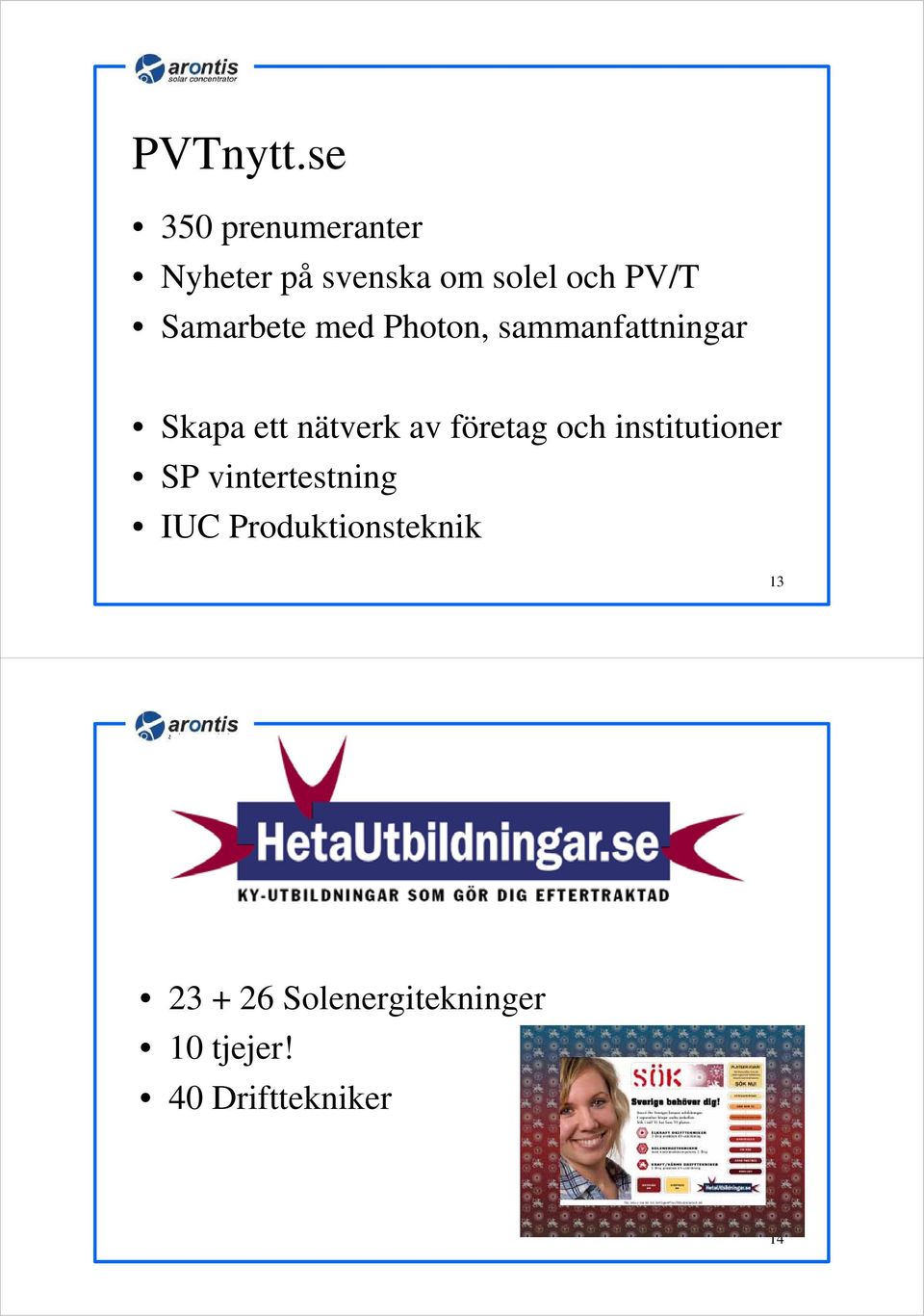 Samarbete med Photon, sammanfattningar Skapa ett nätverk av