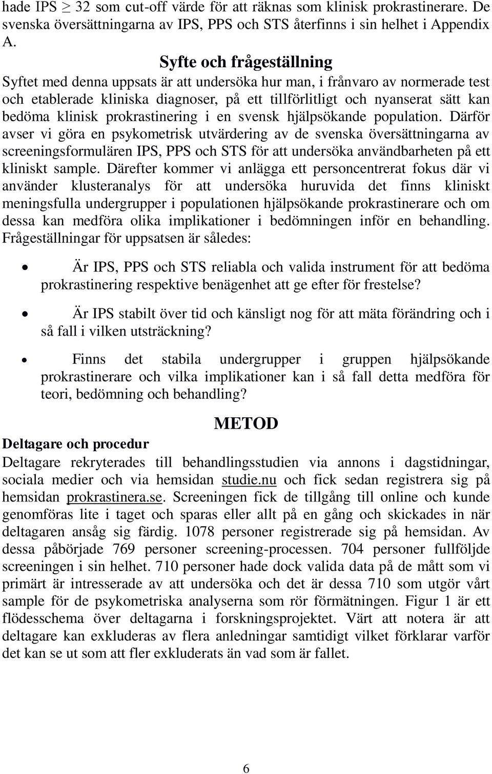 prokrastinering i en svensk hjälpsökande population.