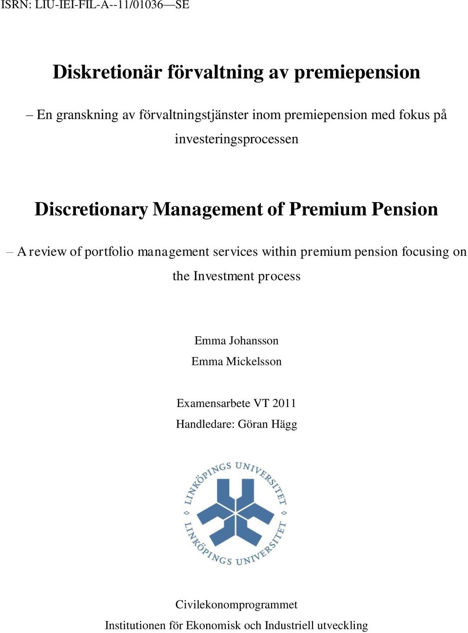 portfolio management services within premium pension focusing on the Investment process Emma Johansson Emma