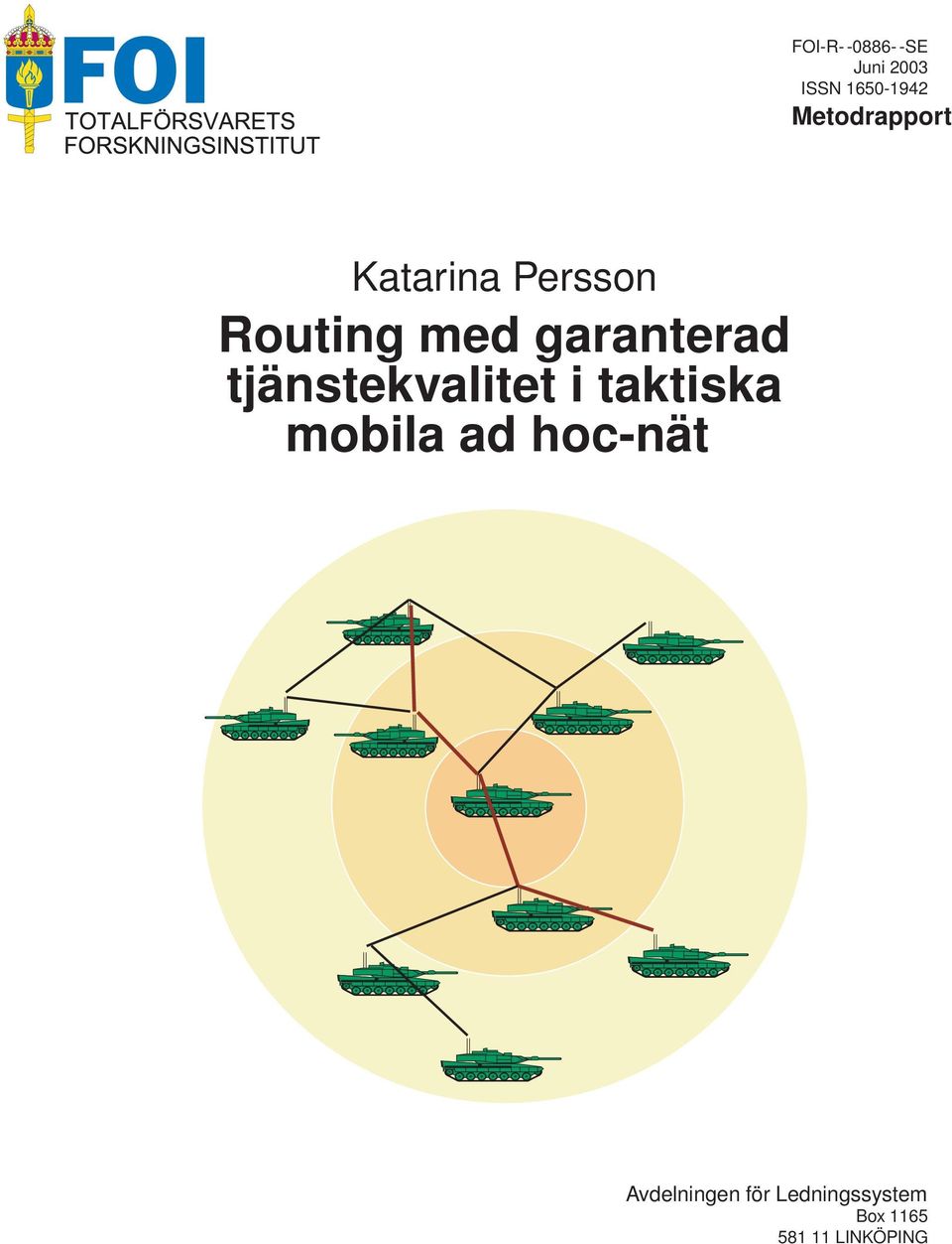 tjänstekvalitet i taktiska mobila ad hoc-nät