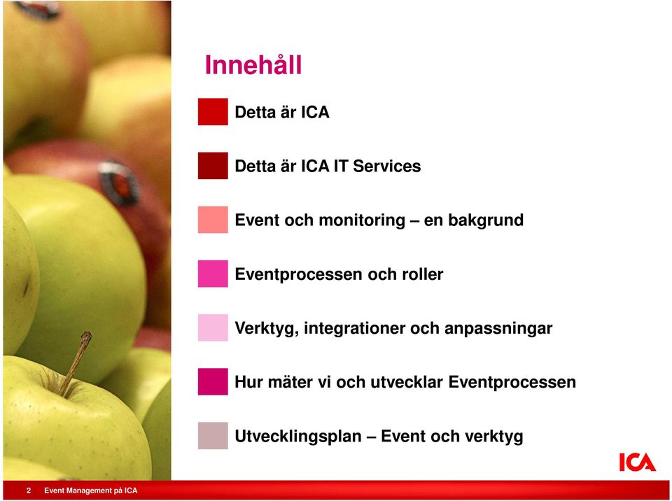 Verktyg, integrationer och anpassningar Hur mäter vi