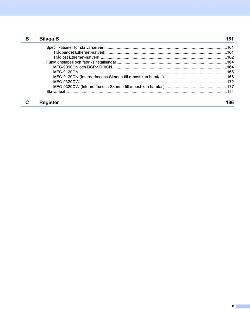 ..164 MFC-9010CN och DCP-9010CN...164 MFC-9120CN.