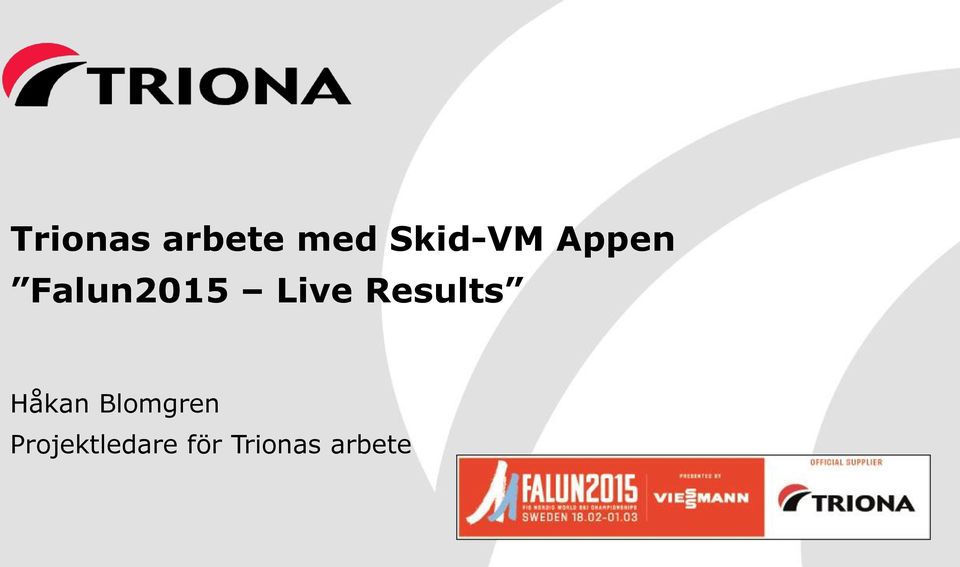 Live Results Håkan