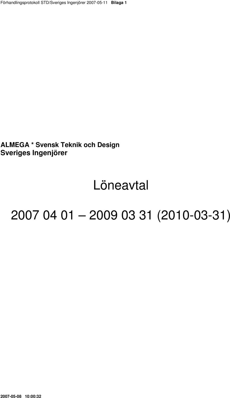 och Design Sveriges Ingenjörer Löneavtal 2007