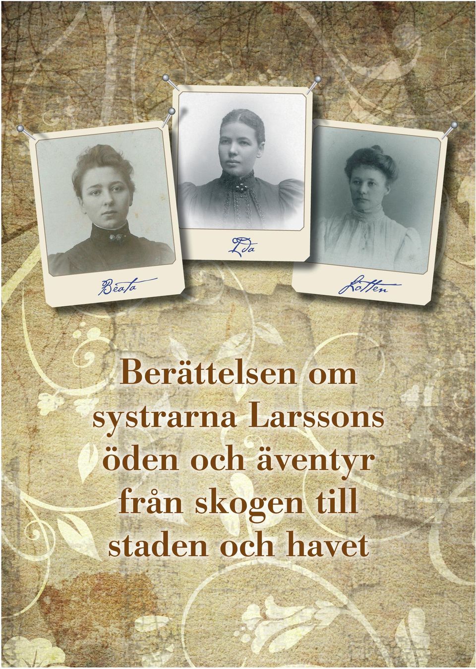 Larssons öden och äventyr