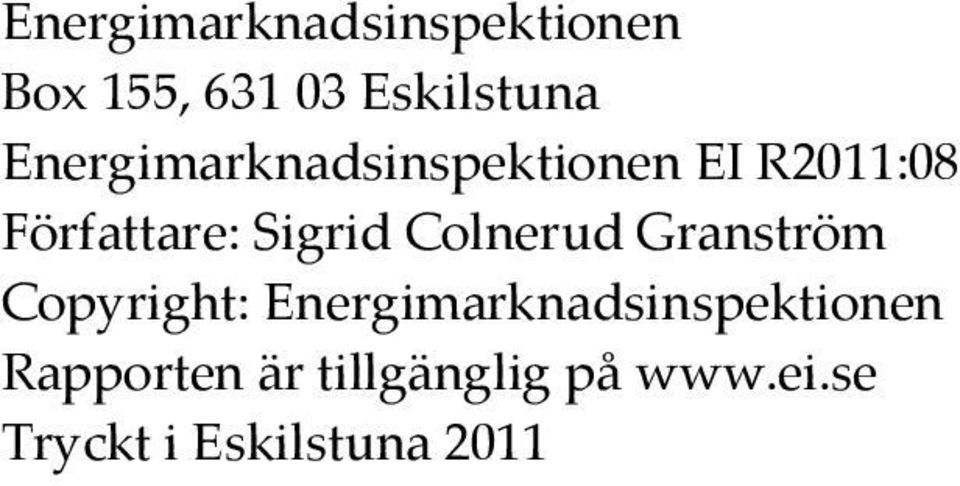 Colnerud Granström Copyright: Energimarknadsinspektionen