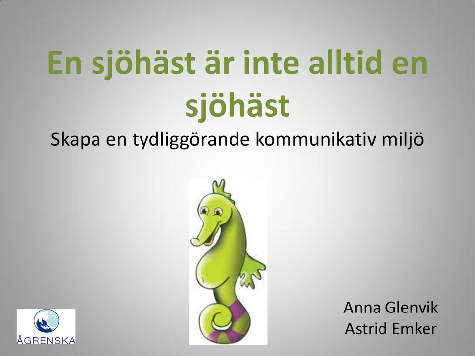 tydliggörande kommunikativ