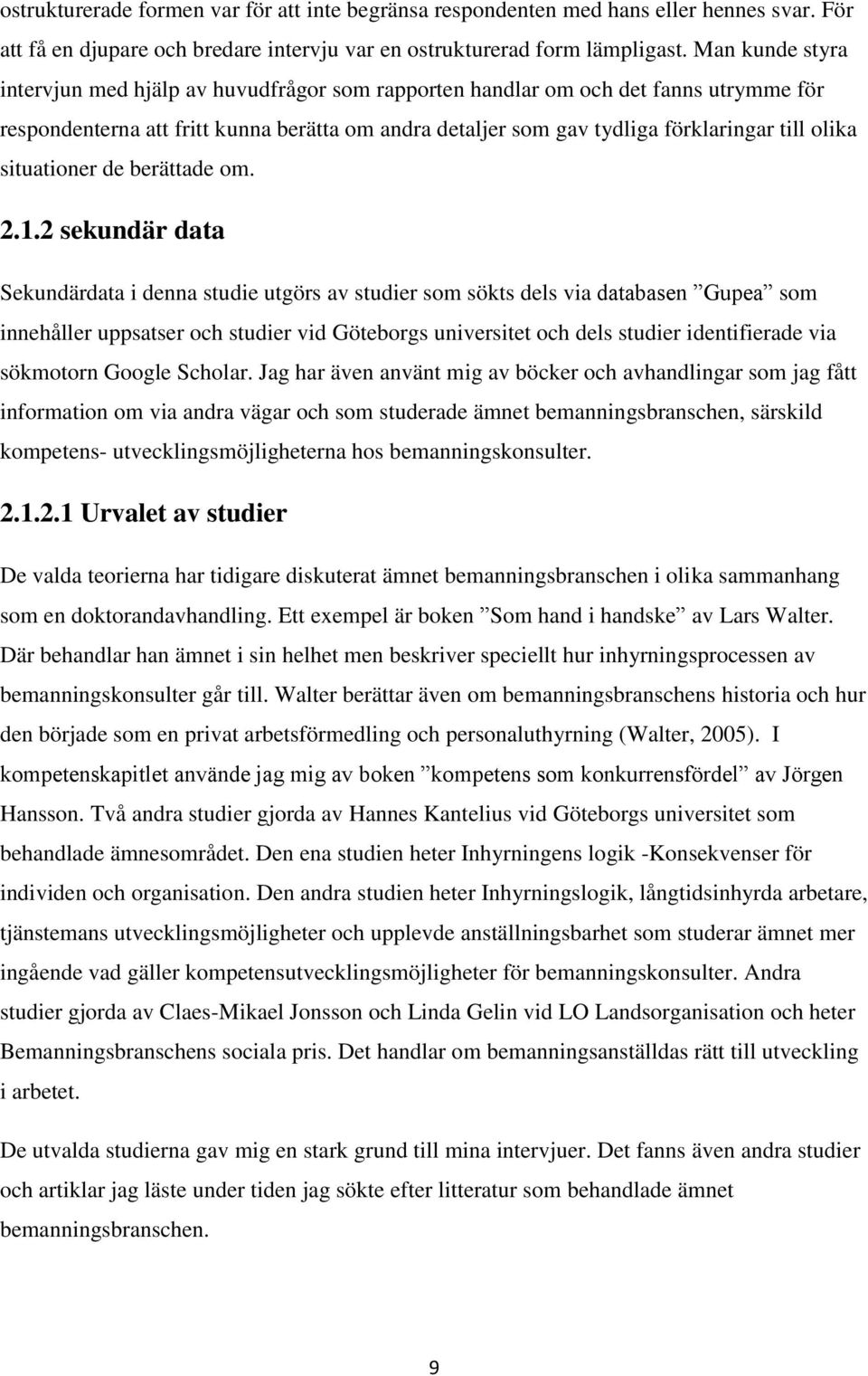 situationer de berättade om. 2.1.