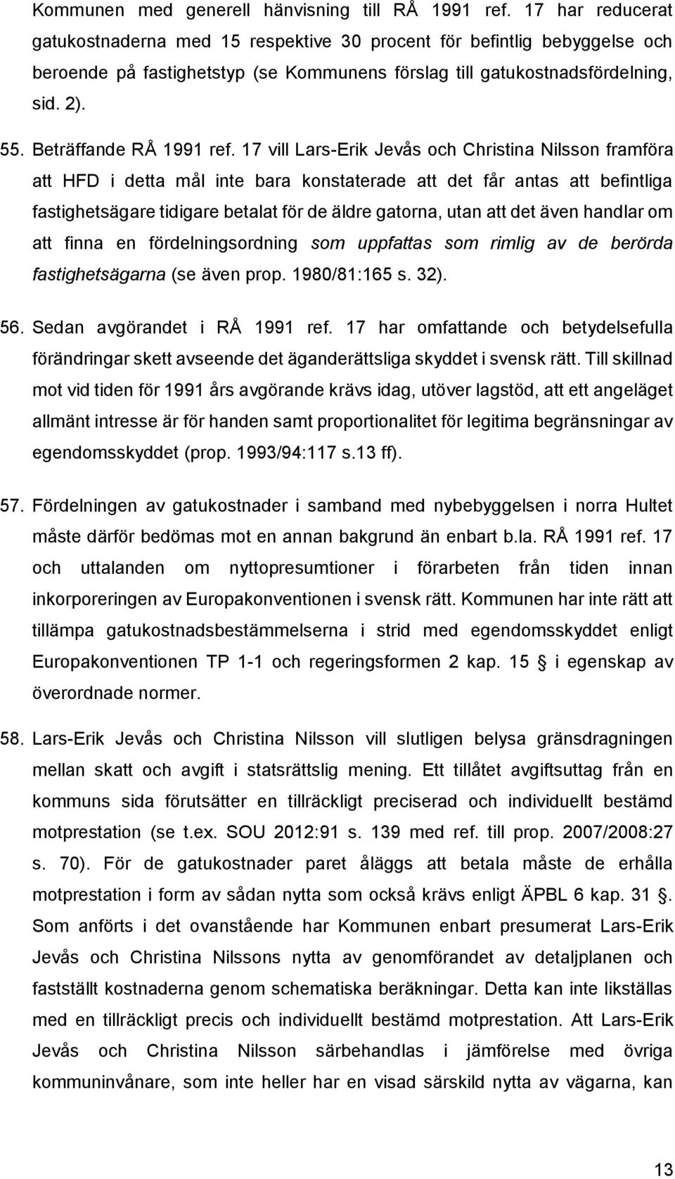 Beträffande RÅ 1991 ref.