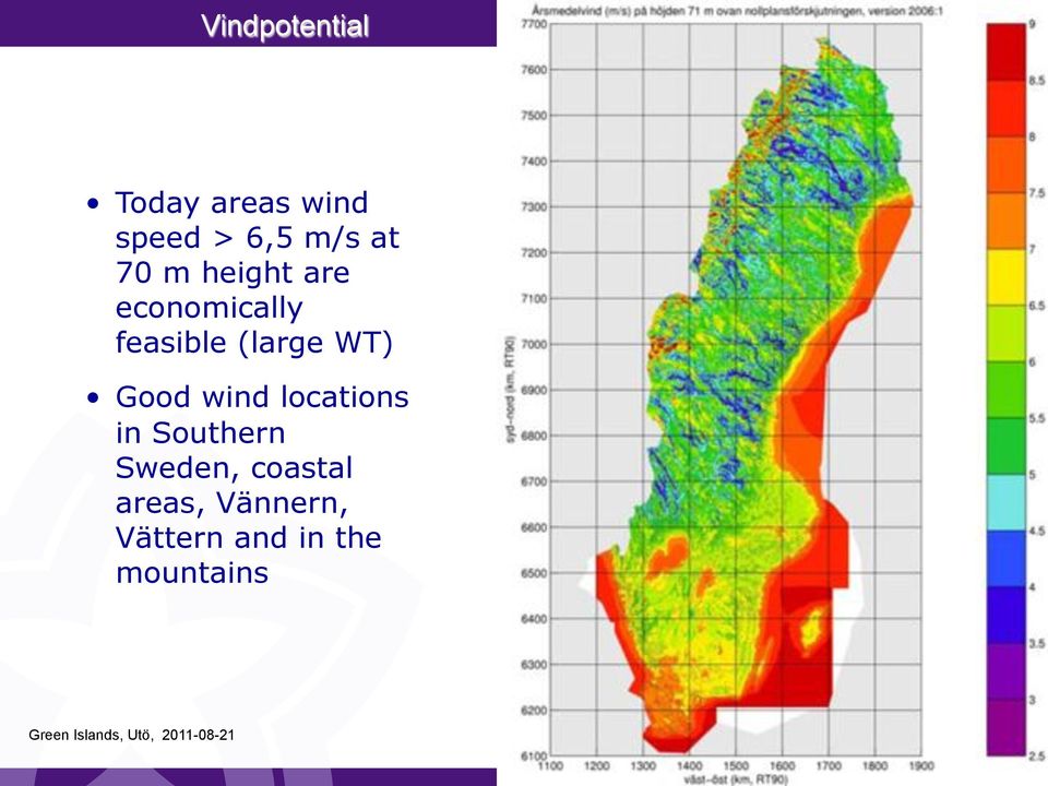 WT) Good wind locations in Southern Sweden,