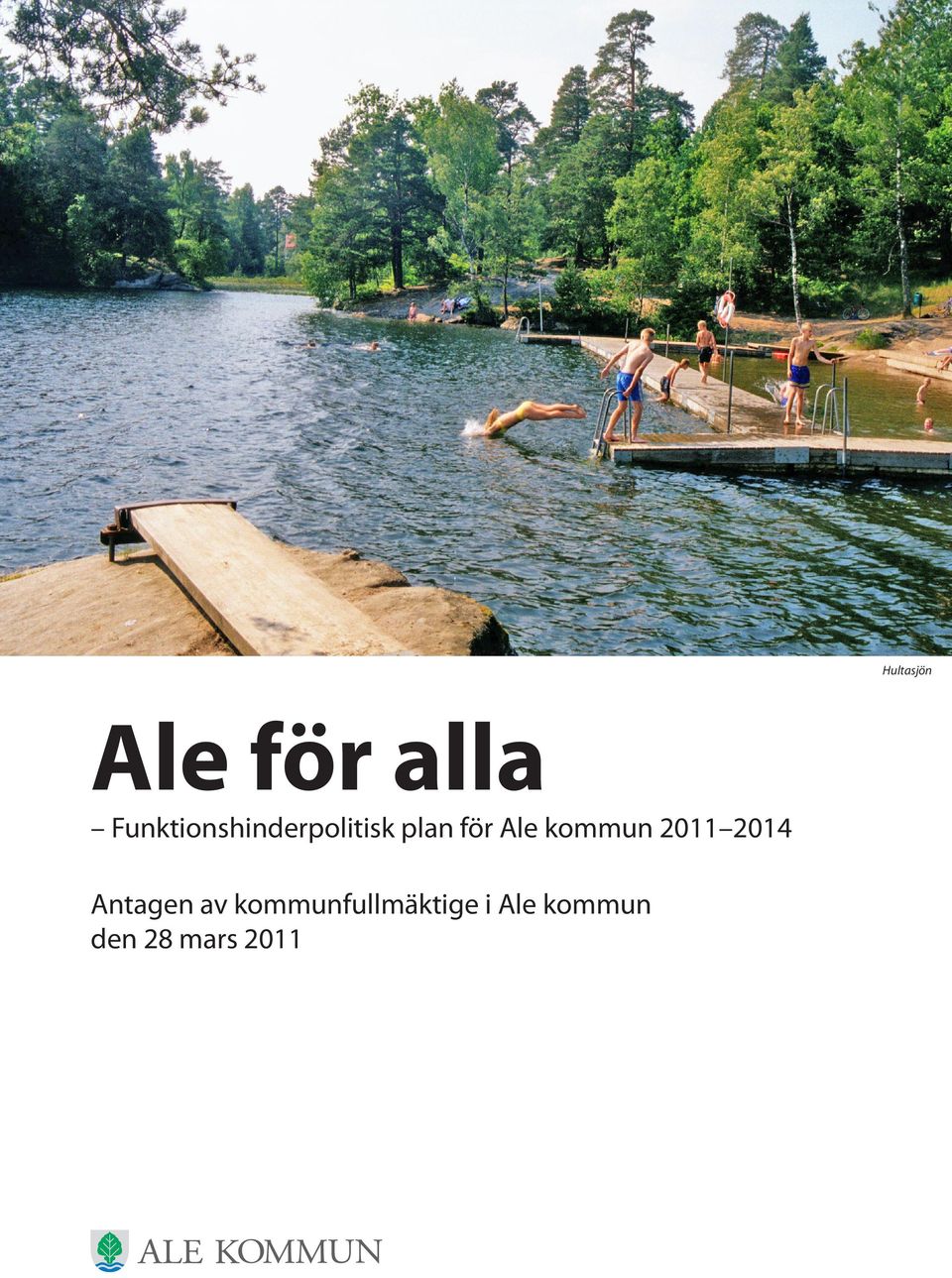 Ale kommun 2011 2014 Antagen av