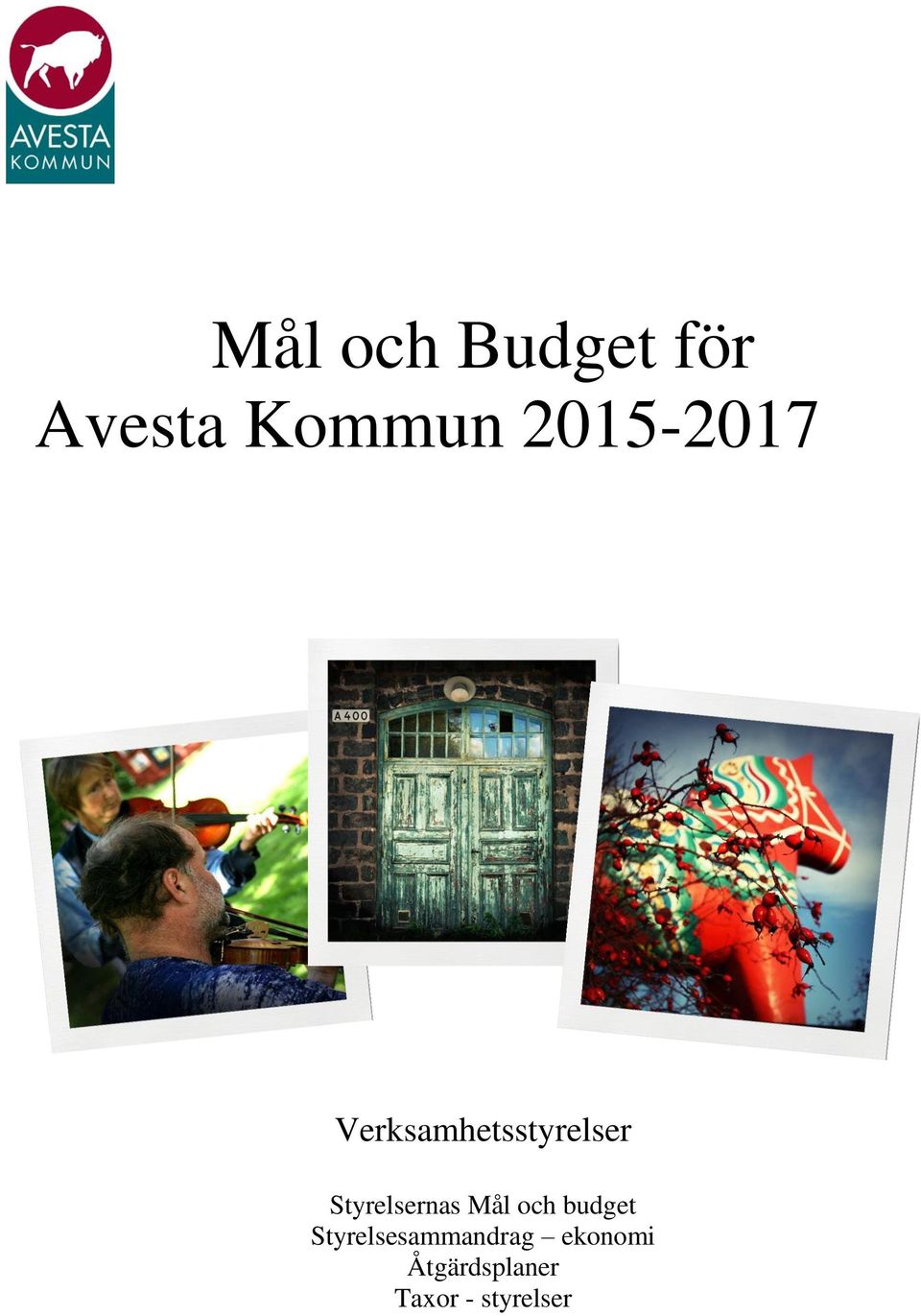 Styrelsernas och budget