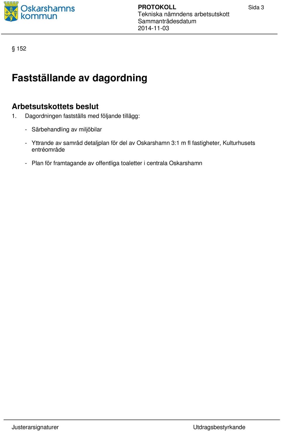 Yttrande av samråd detaljplan för del av Oskarshamn 3:1 m fl fastigheter,