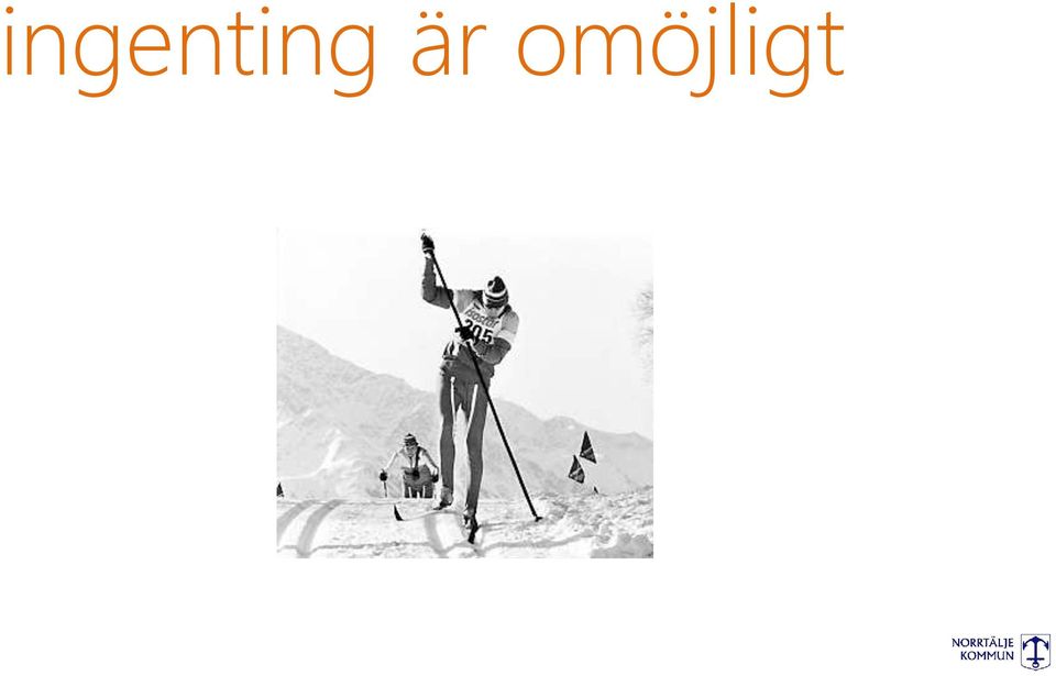 omöjligt