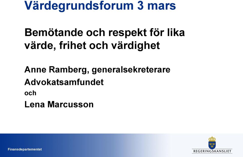 värdighet Anne Ramberg, generalsekreterare