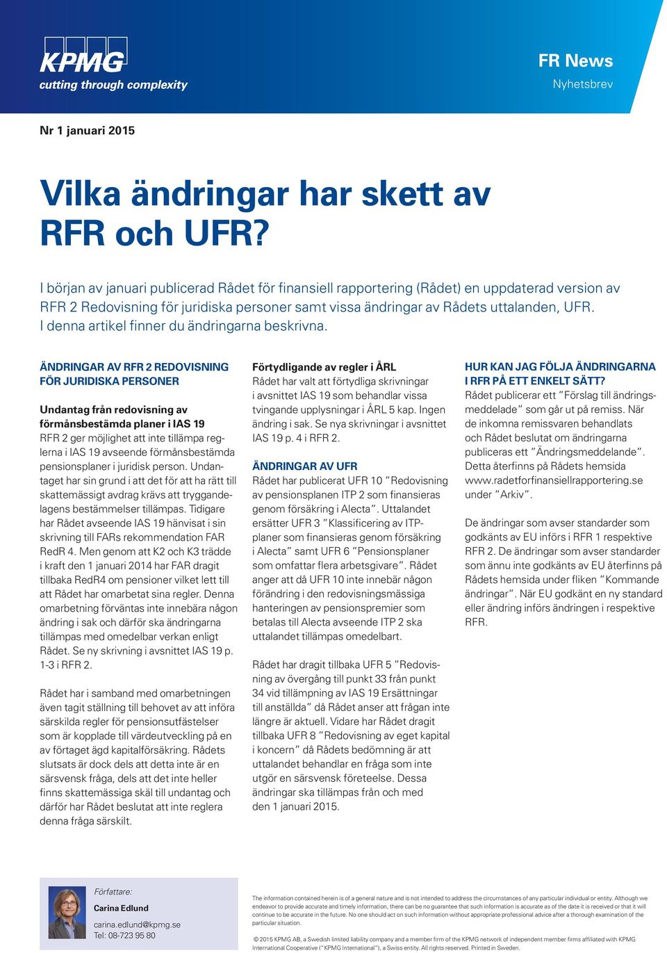 I denna artikel finner du ändringarna beskrivna.