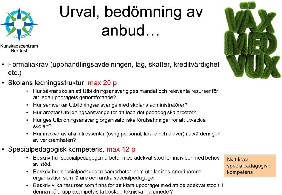 Hur samverkar Utbildningsansvarige med skolans administratörer? Hur arbetar Utbildningsansvarige för att leda det pedagogiska arbetet?