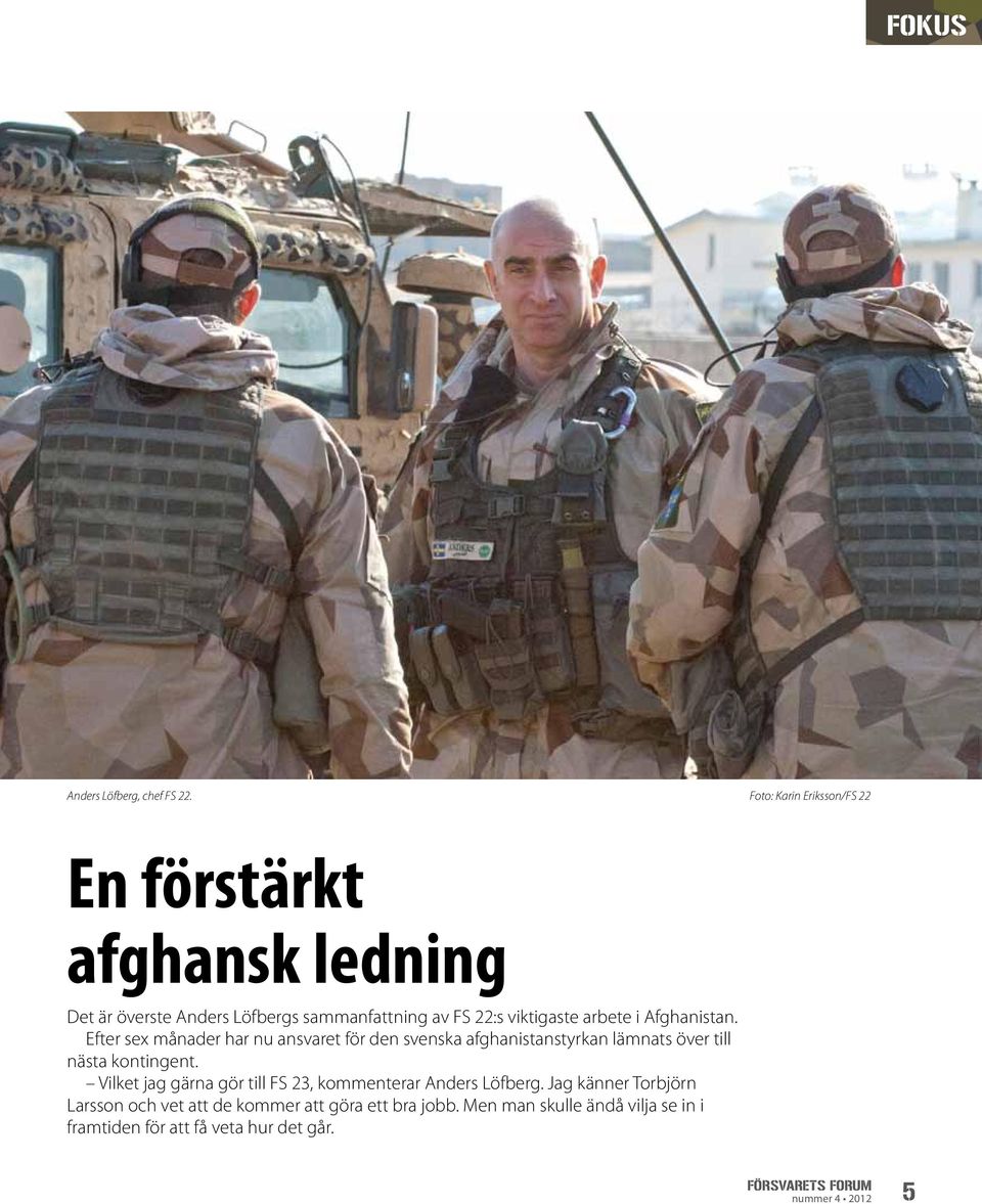 viktigaste arbete i Afghanistan.